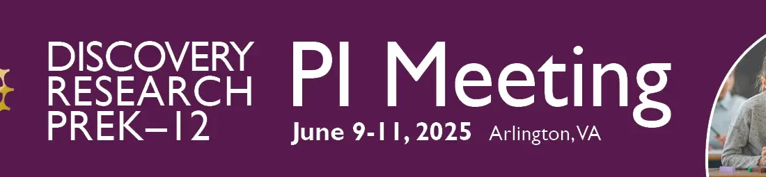 Join Us at the 2025 DRK12 PI meeting